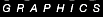 graphics